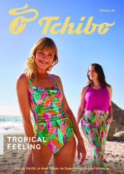 tchibo - Tchibo - Tropical Feeling-Prospekt gültig von 04.06. bis 10.06.