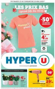 super-u - Catalogue Hyper U - Fête des Mères ! valable dès 13/05 - 25/05