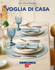 esselunga - Volantino Esselunga - Voglia di Casa valido dal 05/05 al 21/05