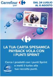 carrefour - Volantino Carrefour - Punti Sprint Payback valido dal 24/07 al 06/08