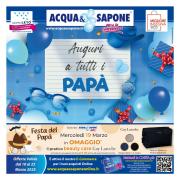 acqua-e-sapone - Volantino Acqua e Sapone - Auguri a tutti i Papá valido dal 10/03 al 23/03