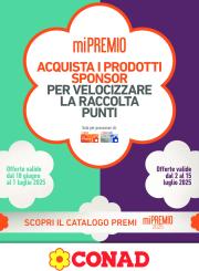 conad - Volantino Conad - miPremio valido dal 18/06 al 15/07