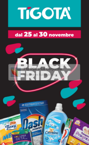 tigota - Volantino Tigota - Black Friday valido dal 25/11 al 30/11