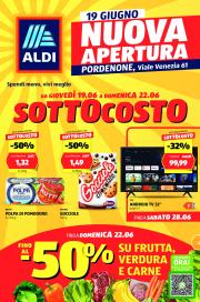 aldi - Volantino ALDI - Offerte nuova apertura Pordenone valido dal 19/06 al 28/06