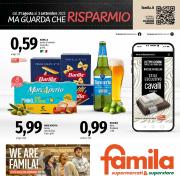 famila - Volantino Famila - Risparmio valido dal 21/08 al 03/09