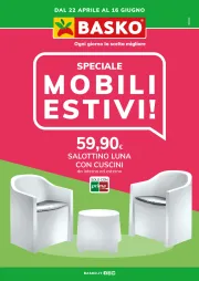 basko - Volantino Basko - Speciale Mobili Estivi valido dal 22/04 al 16/06