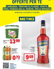metro - Volantino Metro - Lombardia, Trentino Alto Adige, Friuli Venezia Giulia, Marche, Emilia Romagna valido dal 24/07 al 13/08