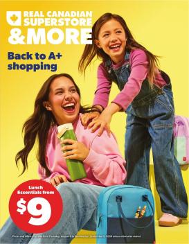 real-canadian-superstore - New Real Canadian Superstore - Back to School Flyer for This Week – 2026-08-06 to 2026-09-09