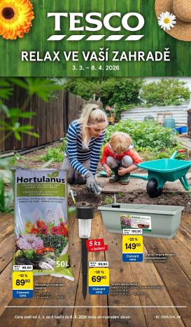 tesco - Tesco - Relax ve vaší zahradě leták platný od úterý 03.03.2026 do středy 08.04.2026