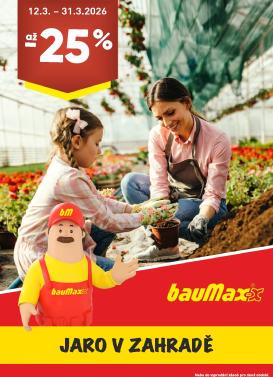 baumax - Baumax - Jaro v zahradě leták platný od čtvrtka 12.03.2026 do úterý 31.03.2026