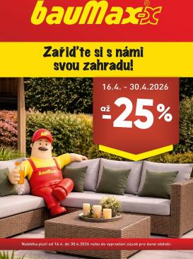 baumax - Aktuální Baumax - Zahrada leták platný od čtvrtka 16.04.2026 do čtvrtka 30.04.2026