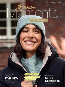 tchibo - Tchibo - Das Kundenmagazin: Tchibo Momente-Prospekt gültig vom 01.01. bis 21.03.