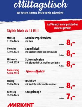 markant-freu-dich-drauf - Markant Freu Dich Drauf - Mittagstisch Prospekt nächste Woche – von Montag 11.05.2026 bis Samstag 16.05.2026