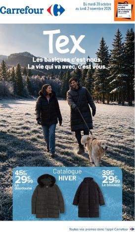 carrefour - Flyer Carrefour - Tex Catalogue Hiver pour la semaine prochaine du du mardi 20/10/2026 au du lundi 02/11/2026
