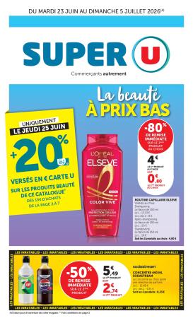 super-u - Flyer Super U pour la semaine prochaine du du mardi 23/06/2026 au du dimanche 05/07/2026