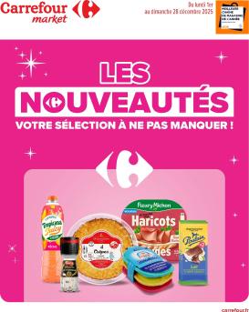 carrefour-market - Catalogue Carrefour Market - Les Nouveautés valable du 01/12 au 28/12