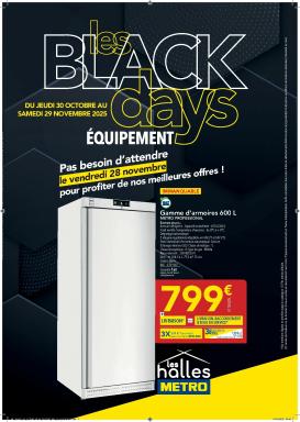 metro - Catalogue Metro - Les Black Days Equipement valable du 30/10 au 29/11