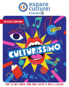 e-leclerc - Flyer E.Leclerc - Culturissimo pour la semaine prochaine du du mardi 09/06/2026 au du samedi 27/06/2026