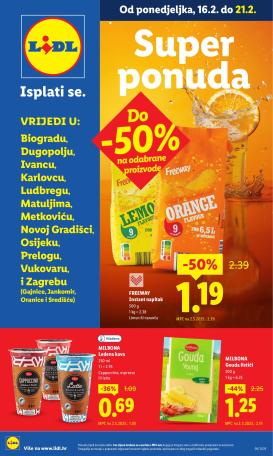 lidl - Prelistajte katalog Lidl - Super Ponuda, vrijedi od 16.02.2026 do 21.02.2026