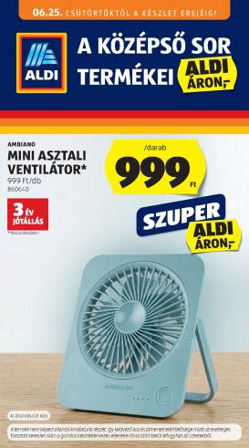 aldi - A jövőbeli Aldi - Középső sor termékei akciós újság csütörtöktől 2026.06.25.-tól szerdától 2026.07.01.-ig érvényes.