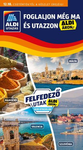 aldi - Aldi - Utazás katalógus akciós újság, érvényes 12.18. - 12.31.