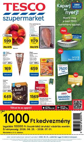 tesco - Tesco szupermarket hirdetmény a következő hétre csütörtöktől 2026.06.25.-tól szerdától 2026.07.01.-ig