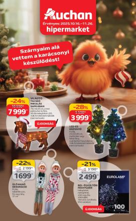 auchan - Auchan - Hipermarket karácsonyi dekoráció ajánlataink akciós újság, érvényes 10.16. - 11.26.