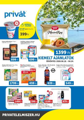 privat-elelmiszer - A jövőbeli Privát - Bács-Kiskun, Békés, Csongrád-Csanád, Tolna, Baranya, Somogy vármegye akciós újság csütörtöktől 2026.06.18.-tól szerdától 2026.06.24.-ig érvényes.