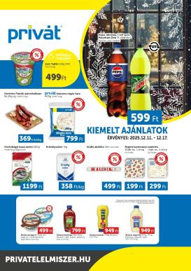 privat-elelmiszer - Privát - Bács-Kiskun, Békés, Csongrád-Csanád, Tolna, Baranya, Somogy vármegye akciós újság, érvényes 12.11. - 12.17.