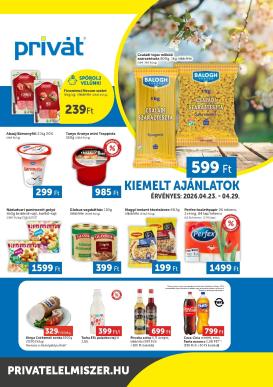 privat-elelmiszer - A jövőbeli Privát - Bács-Kiskun, Békés, Csongrád-Csanád, Tolna, Baranya, Somogy vármegye akciós újság csütörtöktől 2026.04.23.-tól szerdától 2026.04.29.-ig érvényes.