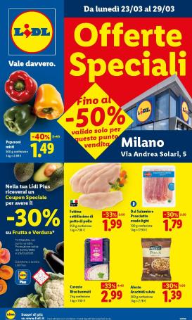 lidl - Volantino Lidl - Offerte Speciali Milano Via Solari valido dal 23/03/2026 al 29/03/2026