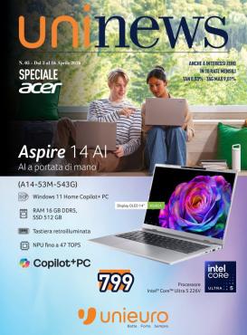 unieuro - Volantino attuale di Unieuro - Speciale Acer valido dal venerdì 03/04/2026 al giovedì 16/04/2026