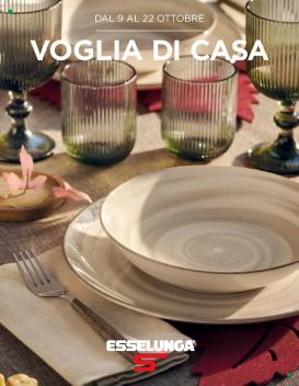 esselunga - Volantino Esselunga - Voglia di Casa valido dal 09/10 al 22/10