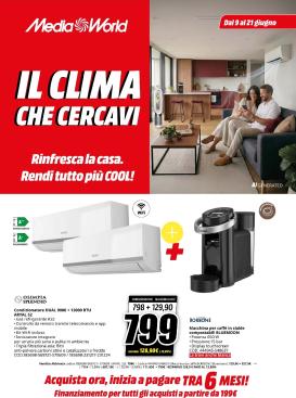 mediaworld - Volantino attuale di Mediaworld - Il Clima Che Cercavi valido dal martedì 09/06/2026 al domenica 21/06/2026