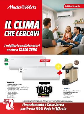 mediaworld - Volantino attuale di Mediaworld - Il Clima Che Cercavi valido dal venerdì 10/04/2026 al domenica 19/04/2026