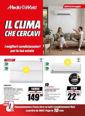 mediaworld - Volantino attuale di Mediaworld - Il Clima Che Cercavi valido dal venerdì 08/05/2026 al domenica 24/05/2026