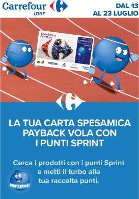 carrefour - Volantino Carrefour - Punti Sprint Payback per la prossima settimana dal lunedì 13/07/2026 al giovedì 23/07/2026