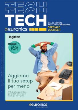 euronics - Volantino attuale di Euronics - Speciale Logitech valido dal lunedì 31/08/2026 al venerdì 11/09/2026