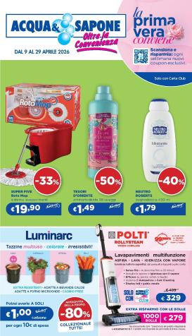 acqua-e-sapone - Volantino futuro Acqua e Sapone - Abruzzo, Basilicata, Campania, Calabria, Lazio, Liguria, Lombardia, Marche, Molise, Piemonte, Puglia, Sardegna e Valle d’Aosta valido dal giovedì 09/04/2026 al mercoledì 29/04/2026