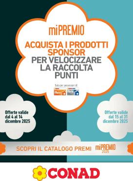 conad - Volantino Conad - miPremio valido dal 04/12 al 31/12