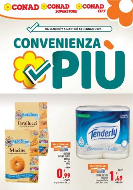 conad - Volantino Conad - Convenienza Più valido dal 09/01 al 13/01