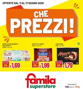 famila - Volantino attuale di Famila - Che Prezzi valido dal giovedì 11/06/2026 al mercoledì 17/06/2026