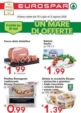 eurospar - Volantino Eurospar - Un mare di offerte per la prossima settimana dal giovedì 30/07/2026 al mercoledì 12/08/2026