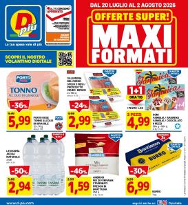 dpiu - Volantino DPiù - d-ap-17-maxi-formati-20-07 per la prossima settimana dal lunedì 20/07/2026 al domenica 02/08/2026