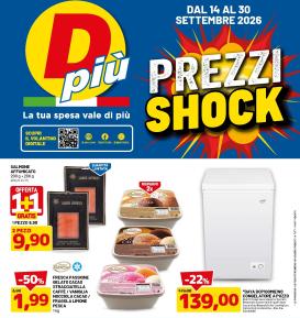 dpiu - Volantino DPiù per la prossima settimana dal lunedì 14/09/2026 al mercoledì 30/09/2026
