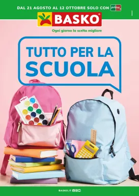 basko - Volantino attuale di Basko - Tutto per la scuola valido dal venerdì 21/08/2026 al lunedì 12/10/2026