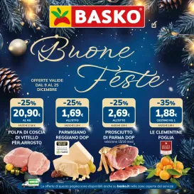 basko - Volantino Basko - Buone Feste valido dal 09/12 al 25/12