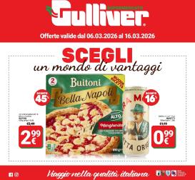 gulliver - Volantino Gulliver valido dal 06/03/2026 al 16/03/2026