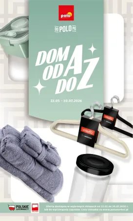 polomarket - Nowa gazetka POLO market - Dom od A do Z ważna od 22.05.2026 do 30.07.2026