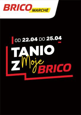 brico-marche - Nowa gazetka Bricomarché - Tanio z MojeBrico ważna od 22.04.2026 do 25.04.2026